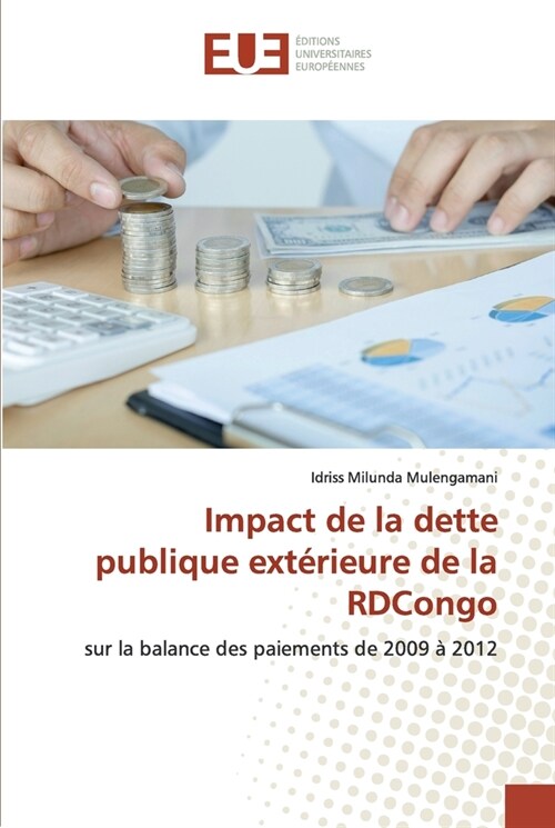 Impact de la dette publique ext?ieure de la RDCongo (Paperback)