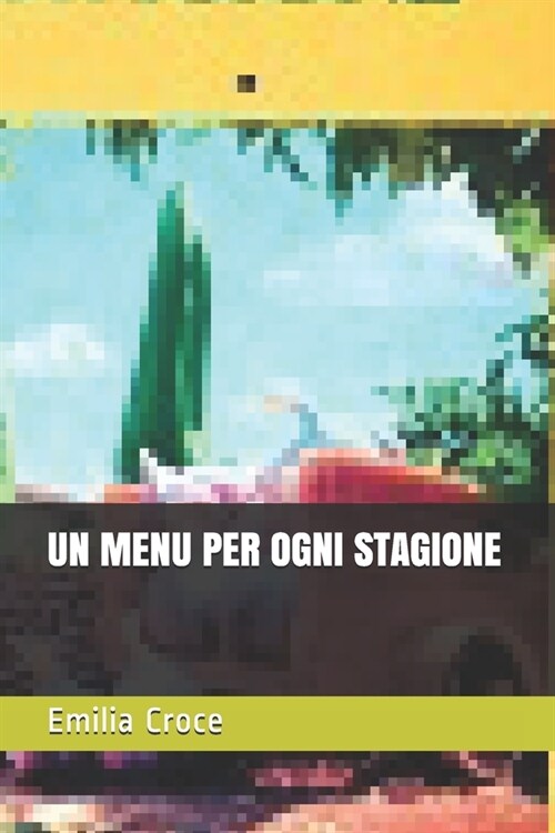 Un Menu Per Ogni Stagione (Paperback)