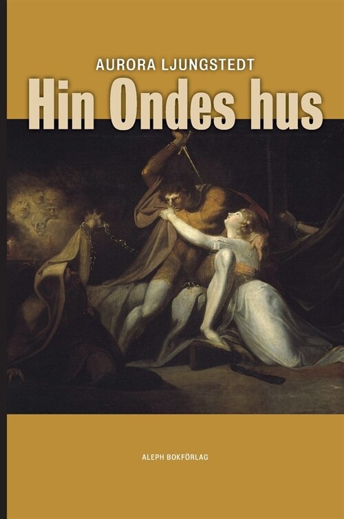 Hin Ondes hus (Hardcover, 2)