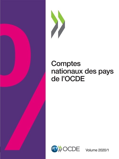 Comptes Nationaux Des Pays de lOcde, Volume 2020 Num?o 1 (Paperback)