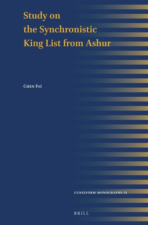 Study on the Synchronistic King List from Ashur (Hardcover)