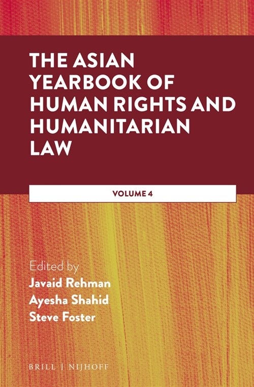 The Asian Yearbook of Human Rights and Humanitarian Law: Volume 4 (Hardcover)