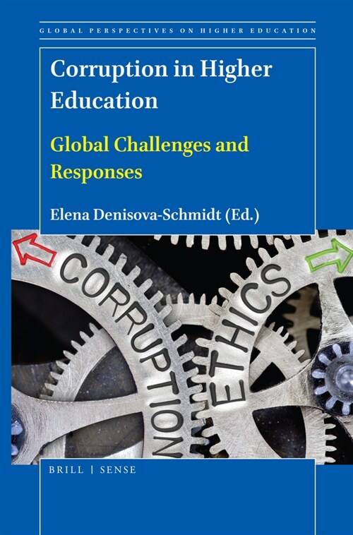 Corruption in Higher Education: Global Challenges and Responses (Paperback)