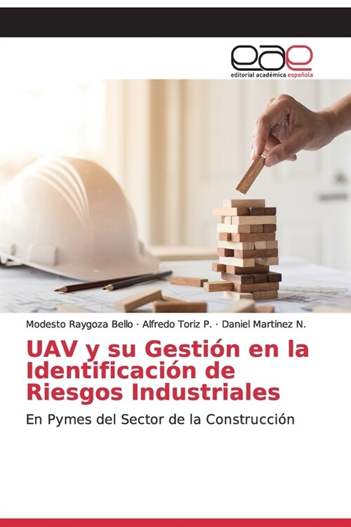 UAV y su Gesti? en la Identificaci? de Riesgos Industriales (Paperback)