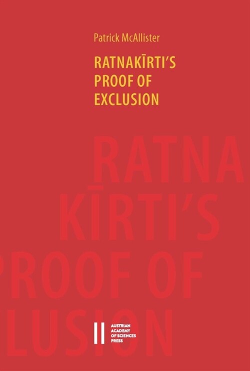 Ratnakirtis Proof of Exclusion (Paperback)