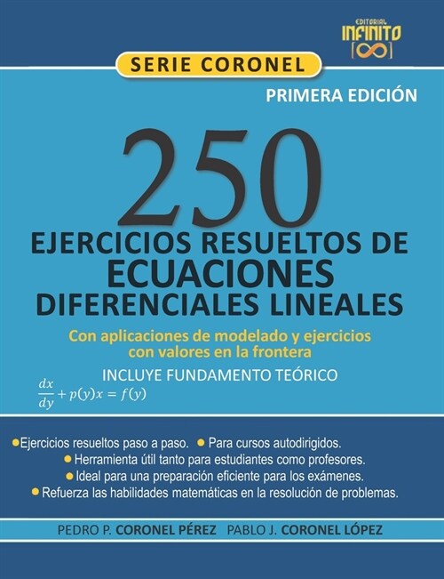 250 Ejercicios Resueltos de Ecuaciones Diferenciales Lineales [incluye Fundamento Te?ico],: Con Aplicaciones de Modelado Y Ejercicios Con Valores En (Paperback)