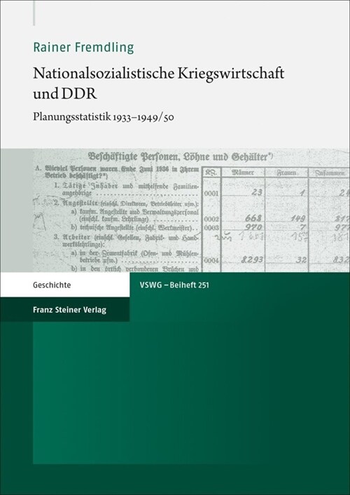 Nationalsozialistische Kriegswirtschaft Und Ddr: Planungsstatistik 1933-1949/50 (Paperback)