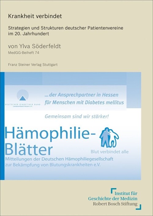 Krankheit Verbindet: Strategien Und Strukturen Deutscher Patientenvereine Im 20. Jahrhundert (Paperback)