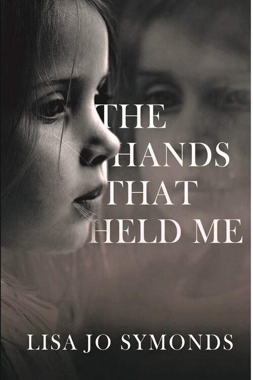 The Hands That Held Me (Paperback)