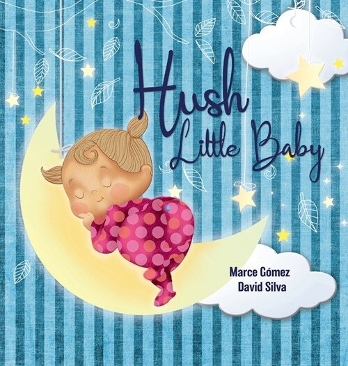 Hush Little Baby (Hardcover)