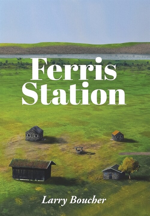 Ferris Station (Hardcover)