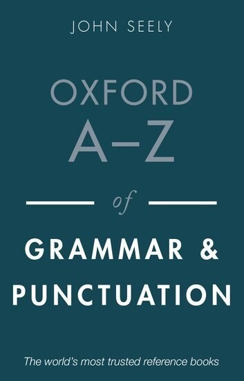 Oxford A-Z of Grammar and Punctuation (Paperback, 3 Revised edition)