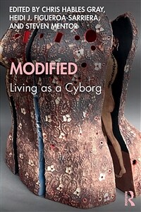 Modified: Living as a Cyborg (Paperback, 1)