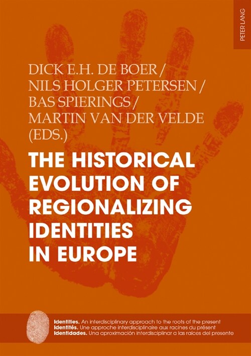 The Historical Evolution of Regionalizing Identities in Europe (Paperback)