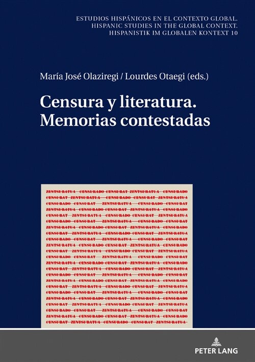 Censura y Literatura. Memorias Contestadas (Hardcover)