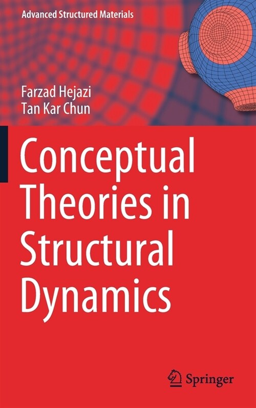 Conceptual Theories in Structural Dynamics (Hardcover)