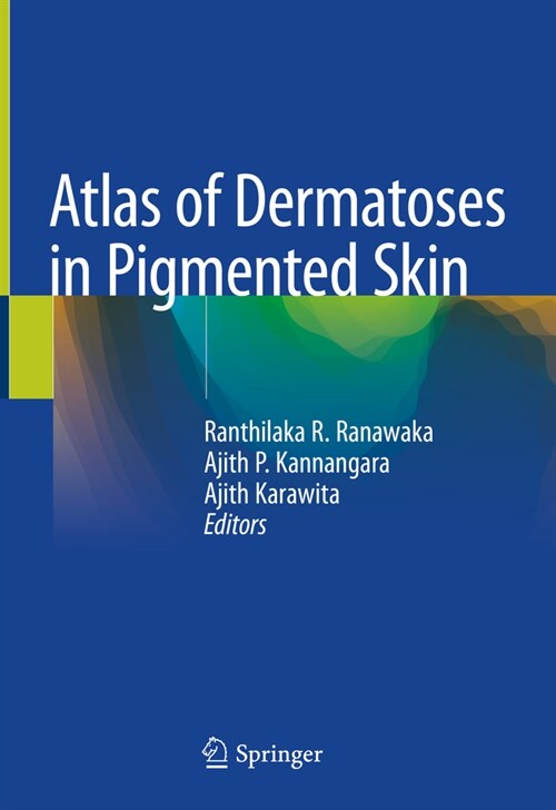 Atlas of Dermatoses in Pigmented Skin (Hardcover)