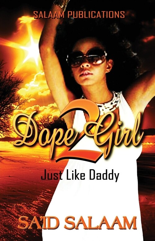 Dope Girl 2: Just Like Daddy (Paperback)
