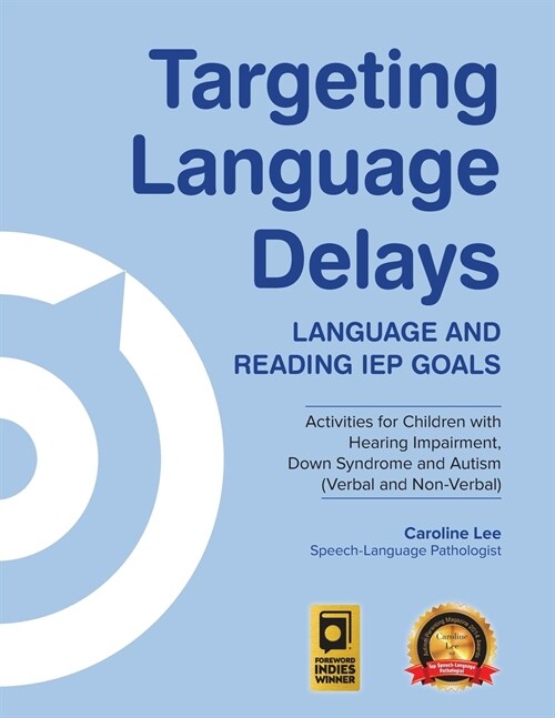 Targeting Language Delays: Language and Reading IEP Goals (Paperback)