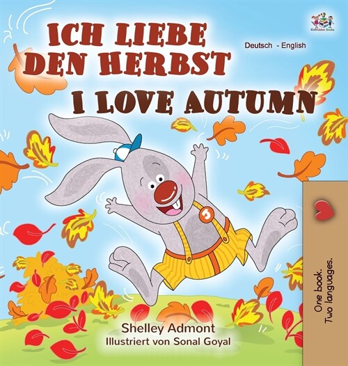 I Love Autumn (German English Bilingual Book) (Hardcover)