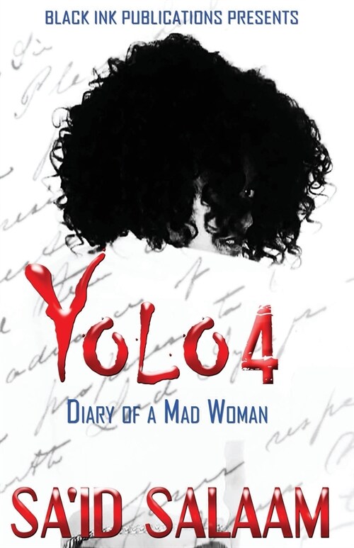 Yolo 4: Diary of a Mad Woman (Paperback)