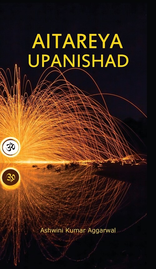 Aitareya Upanishad: Essence and Sanskrit Grammar (Hardcover)