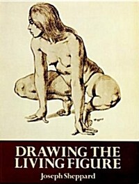 Drawing the Living Figure (Paperback, Revised)