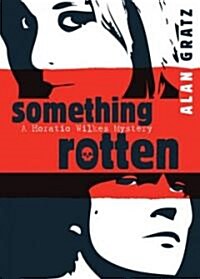 Something Rotten (Paperback, Reprint)