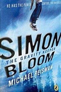 [중고] Simon Bloom, the Gravity Keeper (Paperback)