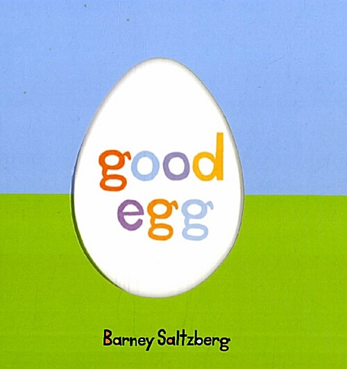 Good Egg (Board Books)