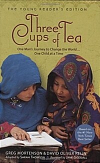 [중고] Three Cups of Tea: One Mans Journey to Change the World... One Child at a Time (Hardcover, Young Readers)