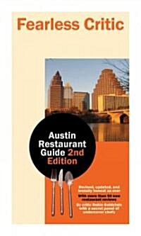 Fearless Critic Austin Restaurant Guide (Paperback, 2nd)