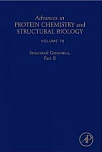 Structural Genomics, Part B: Volume 76 (Hardcover)