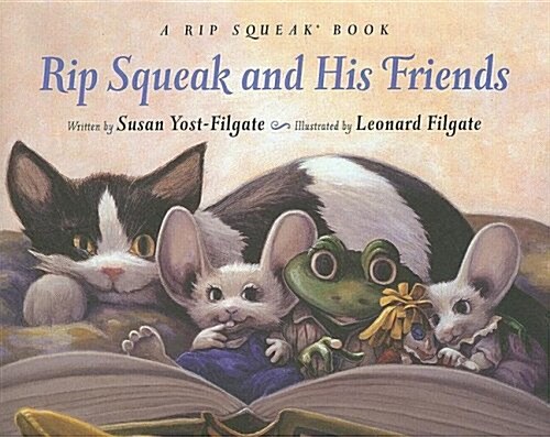 Rip Squeak and His Friends (Hardcover)