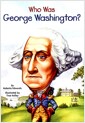 [중고] Who Was George Washington?