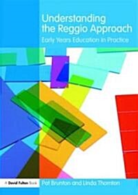 Understanding the Reggio Approach (Paperback, 2)