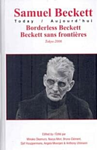 Borderless Beckett / Beckett Sans Frontieres (Hardcover, Bilingual)