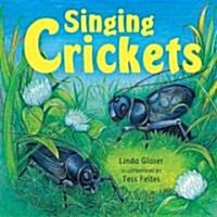 Singing Crickets (Library Binding)