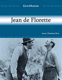 Jean de Florette: Un Film de Claude Berri, 1986 (Spiral)