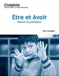 Etre Et Avoir Manuel Du Professeur (Paperback, Teachers Guide)