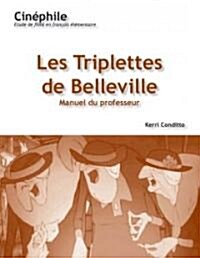 Les Triplettes De Belleville Manuel Du Professeur (Paperback, Teachers Guide)