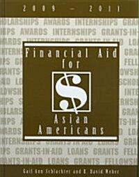 Financial Aid for Asian Americans, 2009-2011 (Hardcover)
