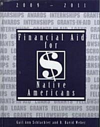 Financial Aid for Native Americans, 2009-2011 (Hardcover)
