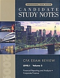 Cfa Candidate Study Note, Level 1, for Financial Statement Analysis and Corporate Finance (Paperback, 2nd)