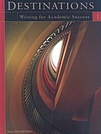 Destinations, Book 1: Writing for Academic Success (Paperback)