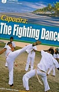 Capoeira: The Fighting Dance: Footprint Reading Library 4 (Paperback)