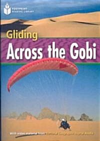 Gliding Across the Gobi: Footprint Reading Library 4 (Paperback)