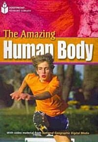 The Amazing Human Body: Footprint Reading Library 7 (Paperback)