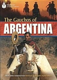 The Gauchos of Argentina: Footprint Reading Library 6 (Paperback)