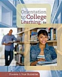 Orientation to College Learning (Paperback, 6th)